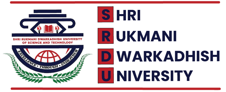 Shri Rukmani Dwarkadhish University of Science and Technology